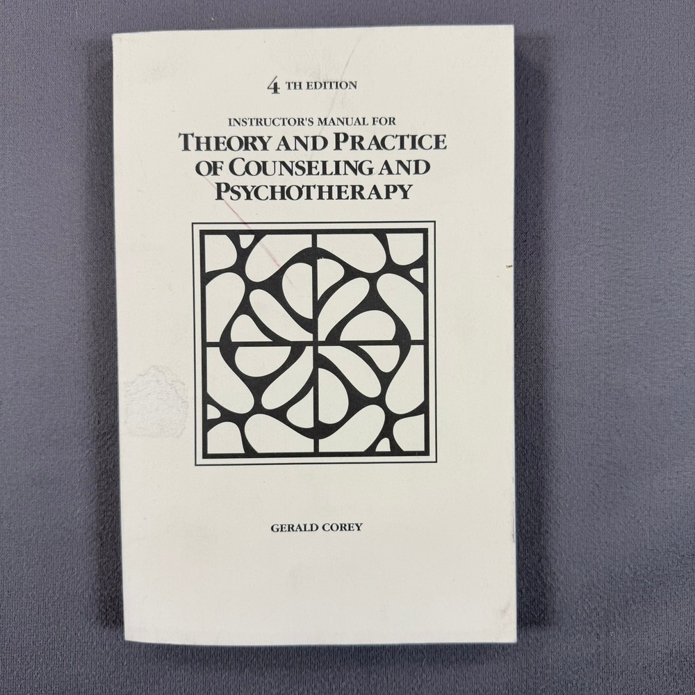 Gerald Corey Theory and Practice of Counseling Psychotherapy 1991 4th Ed Psych